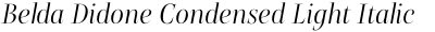 Belda Didone Condensed Light Italic